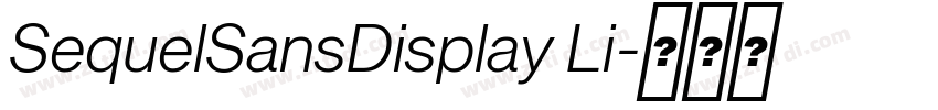 SequelSansDisplay Li字体转换